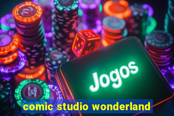 comic studio wonderland